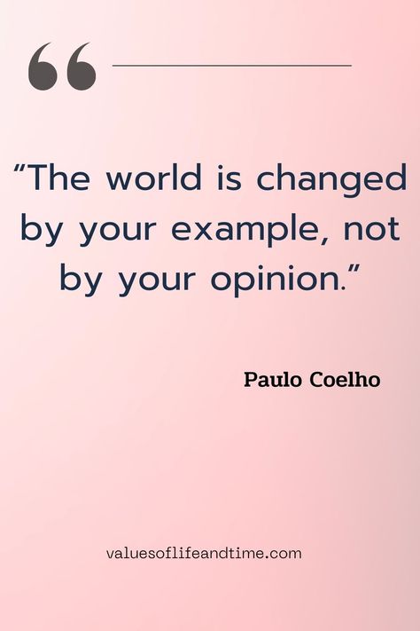 Opinions Of Others Quotes, Example Quotes, Lead By Example Quotes, Inspirational Quotes Positive Motivation, Value Of Life, Be An Example Quotes, Opinions Of Others, Inspirational Quotes Positive, Lead By Example