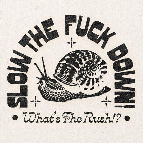 daren thomas magee on Instagram: "It’s taken me a really long time to get this message and more importantly incorporate it into my life. Nothing is a rush, ever. If my mind is telling me it is, it’s just my minds way of responding to something in my past that caused me pain. I now thank my mind for that reminder and for looking out for me based on old information, and with the trust that slowness will actually be a better option, move at a more stable and healthy rate 🐌 But don’t get it twisted Real Fun Wow, The Rush, Sticker Patches, Book Stationery, Artsy Fartsy, Pretty Words, Wall Collage, My Mind, All Print