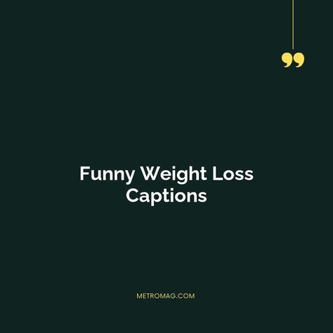 Weight Quotes Funny, His Loss Captions, Lost Weight Quotes, Fitness Captions, Funny Quotes About Losing Weight Humor, Your Loss Captions, Diet Captions Funny, Gym Captions Instagram Funny, Loss Weight Caption Instagram