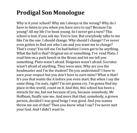 Prodigal Son Timothee Chalamet, Timothee Chalamet Monologue, Timothee Chalamet Prodigal Son, Monologues For Acting, How To Write A Monologue, Good Monologues, Famous Movie Monologues, Christian Monologues, Film Monologues