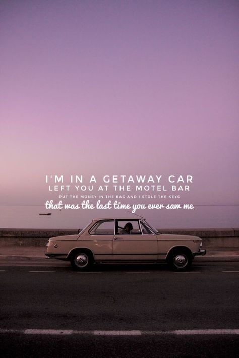 Reputation Taylor Swift Wallpaper Lyrics, Getaway Car Taylor Swift Aesthetic, Reputation Lyrics Wallpaper, Getaway Car Lyrics, Getaway Car Taylor Swift, Taylor Swift Aesthetic Wallpaper, Reputation Wallpaper, Taylor Swift Lyric Quotes, Taylor Swift Aesthetic