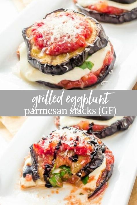 Grilled Eggplant Parmesan Stacks is tender grilled eggplant layered with fresh mozzarella, marinara sauce and basil. It's healthy eggplant parmesan! #eggplant #eggplantparmesan #healthydinners #glutenfree Mozzarella Marinara, Grilled Eggplant Recipes, Healthy Eggplant, Eggplant Recipes Easy, Eggplant Dishes, Grilled Eggplant, Eggplant Parmesan, Grilled Steak, Eggplant Recipes