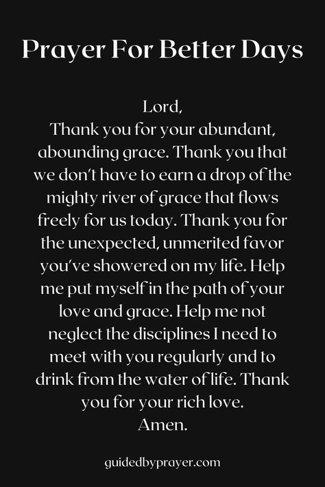 Prayers For Better Days, Prayer For Better Life, Prayers For The World, Prayer For A Good Day, Praying For Better Days, End Of Day Prayer, Morning Peace, Emergency Prayers, Inspiring Verses