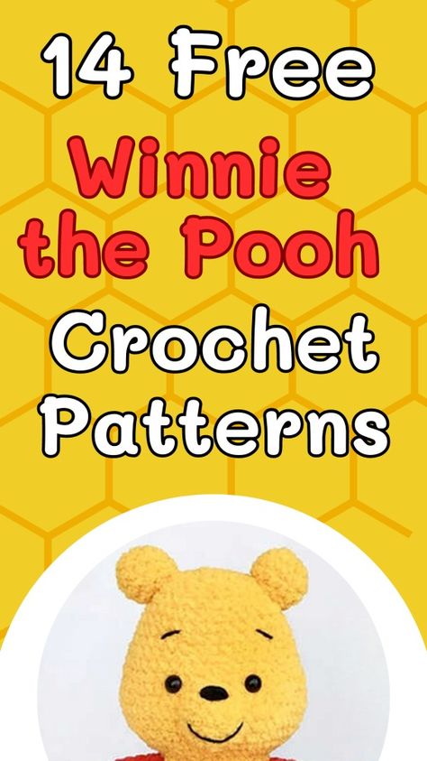 14 Free Winnie The Pooh Crochet Patterns | Winnie The Pooh Characters Crochet Patterns Free, Crocheted Winnie The Pooh Pattern, Pooh Amigurumi Free Pattern, Crocheted Winnie The Pooh, Vintage Winnie The Pooh Crochet Pattern, Winnie The Pooh Crochet Patterns Free Amigurumi, Free Winnie The Pooh Crochet Patterns, Crochet Winnie The Pooh Characters, Pooh Bear Crochet Pattern Free