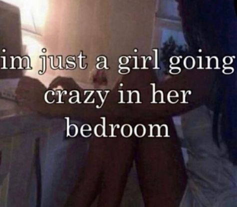 I'm Just A Girl, Just A Girl, Going Crazy, A Girl, A Woman, Computer, Bedroom, Bed