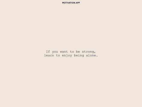 If You Want To Be Strong Learn, Motivation App, Baby Hamper, Swag Art, Walking Alone, Be Strong, Eye Makeup, Life Quotes, Wallpapers