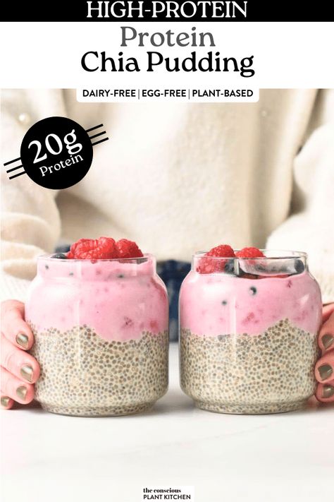 High Protein Chia Pudding - The Conscious Plant Kitchen High Protein Chia Seed Breakfast, Protein Chia Pudding Recipes, High Protein Chia Seed Pudding, High Protein Meals Lunch, Chi Seeds, High Protein Chia Pudding, Protein Chia Seed Pudding, Perfect Bar Recipe, Protein Chia Pudding