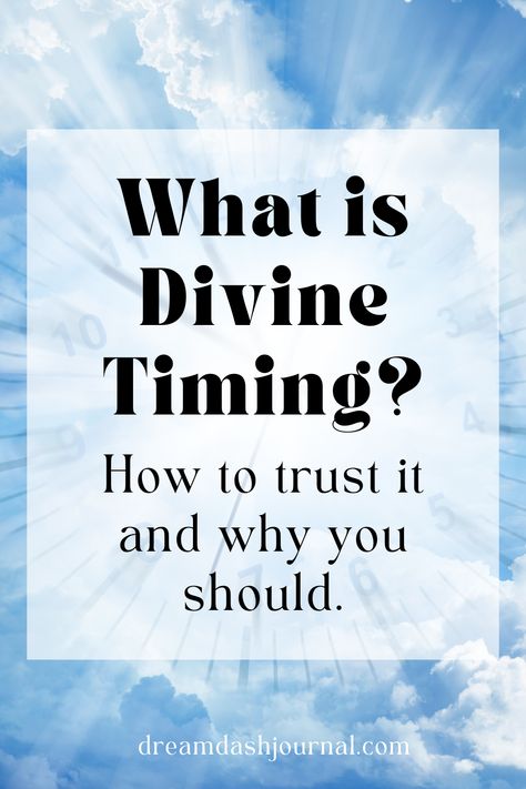 Divine timing How To Trust The Universe, Trust The Timing Of Your Life, Divine Timing Quotes, Divine Timing Tattoo, Manifestation Inspiration, Trust In The Universe, Trust The Timing, Trust The Universe, Divine Purpose