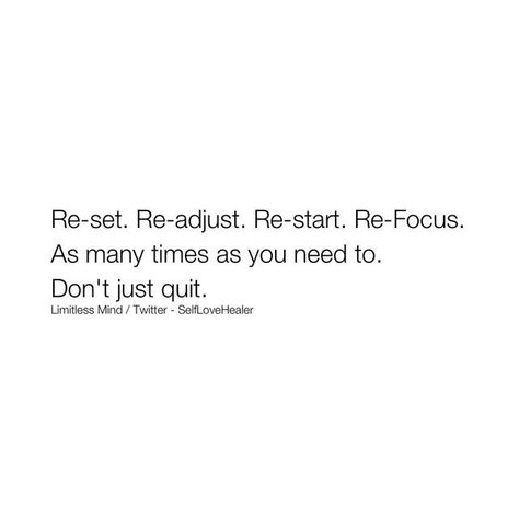 Re-set Re-adjust Re-start Quote, Quotes When Things Don't Go As Planned, Things Dont Go As Planned Quotes, When Things Don’t Go As Planned Quotes, When Things Dont Go As Planned, Quotes For When You Feel Defeated, Don’t Give Up Quotes, Don’t Give Up, Dont Give Up Quotes