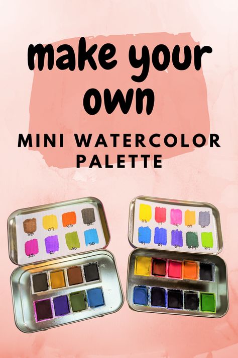 Make your own mini watercolor palette with this easy step by step tutorial! Diy Mini Watercolor Palette, Mini Watercolor Palette, Diy Watercolor Palette, Watercolor Pallet, Mini Watercolor, Limited Color Palette, Altoid Tin, Diy Water, Workshop Ideas