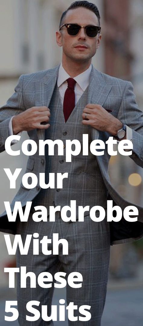 Complete Your Wardrobe With These 5 Suits Mens Clothing Styles Streetwear, Formal Dresses For Men, Dapper Mens Fashion, Suit Combinations, Mens Inspiration, Men Tips, Formal Fashion, Suits Men, Knowledge Facts