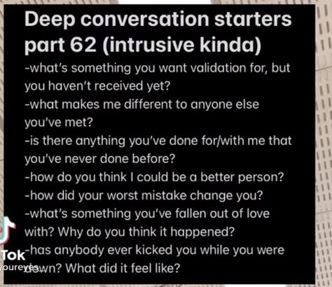 Deeper Conversation Relationship, Convo Starters, Text Conversation Starters, Deep Conversation Topics, Deep Conversation Starters, Questions To Get To Know Someone, Deep Conversation, Intimate Questions, Truth Or Dare Questions