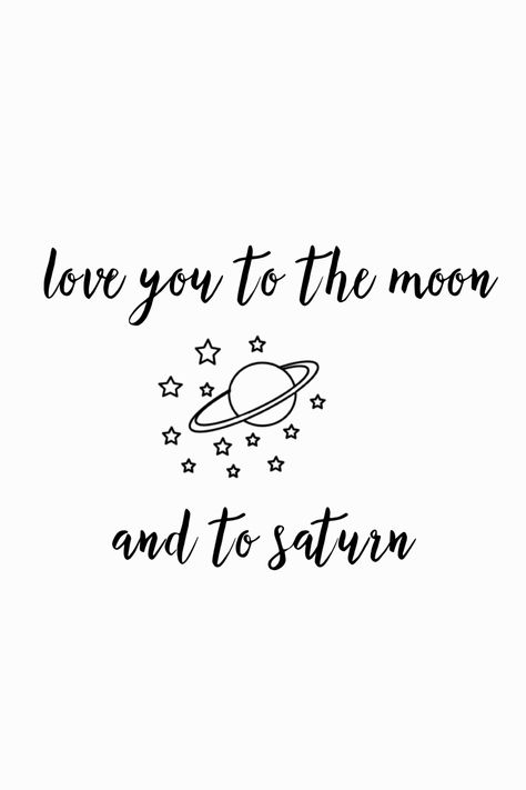 love you to the moon and to saturn Love You To The Moon And To Saturn Taylor Swift, Taylor Swift Love You To The Moon And To Saturn, Love You To The Moon And To Saturn Wallpaper, I Love You To The Moon And To Saturn, Moon And Saturn, Taylor Swift Doodles Lyrics, Love You To The Moon And To Saturn, Soft Pink Photo, Anniversary Tattoo