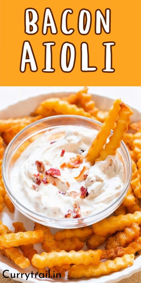 bacon aioli with fries Bacon Aioli Recipe, Bacon Aioli, Recipes Using Bacon, Aioli Sauce Recipe, Hamburger Hotdogs, Aioli Sauce, Dip Sauce, Aioli Recipe, Easy Bacon