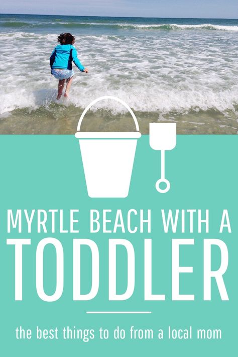 Shelling In Myrtle Beach, Myrtle Beach With Toddlers, Myrtle Beach Things To Do With Kids, Beach Vacation With Toddler, Myrtle Beach Spring Break, Kids At The Beach, Myrtle Beach Family Vacation, Myrtle Beach Things To Do, Myrtle Beach Trip