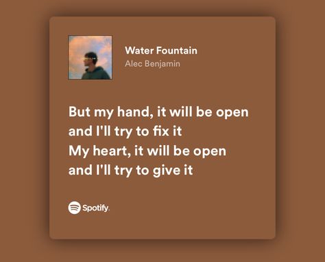 Water Fountain Lyrics, Happy Song Lyrics, Thinking About U, Alec Benjamin, Meaningful Lyrics, Happy Song, Board Quotes, Spotify Lyrics, Book Things