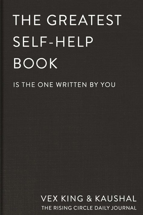 Vex King, Self Help Book, Daily Journal, Self Help, Written By, Gratitude, Self Love, The One, Writing