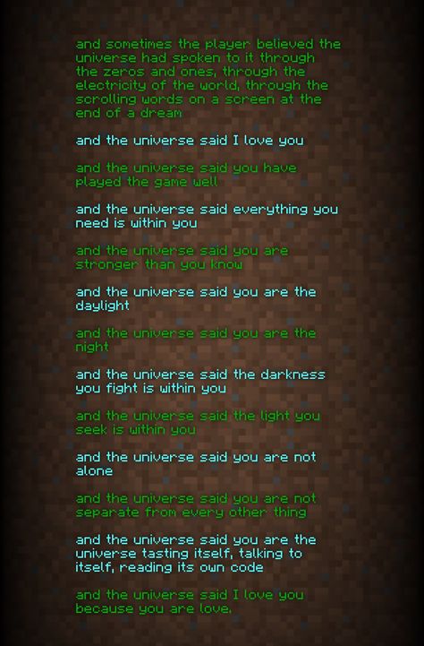 Minecraft End Poem, Minecraft Quotes, Minecraft Tattoo, Minimalist Tattoo Ideas, Ex Machina, Writing Poetry, You Are Strong, Stronger Than You, Say I Love You