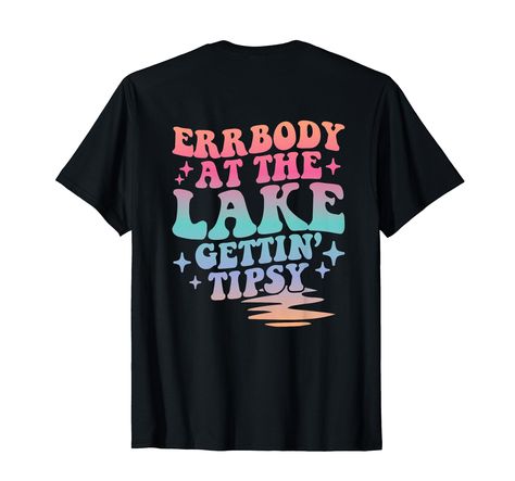 PRICES MAY VARY. Errbody At The Lake Gettin Tipsy, this is a great gift for anyone who loves to get fun on the lake with friends and familly, this summer trendy tee will get laughs and your friends will love it. funny homor tee gift for lake lovers and party enthusiasts. Errbody At The Lake Gettin Tipsy design includes text and hand draw illustration. Whether you're boating, swimming, or simply soaking up the sun, let your sense of humor shine in this trendy and playful design. summer trendy top Funny Random, Draw Illustration, It Funny, Hand Draw, Trendy Top, At The Lake, Trendy Tee, Lake Life, Logo Ideas