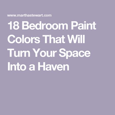 18 Bedroom Paint Colors That Will Turn Your Space Into a Haven Bedroom Paint Colors Benjamin Moore, Small Room Colors, Small Bedroom Paint Colors, Neutral Bedroom Paint, Light And Airy Bedroom, Calming Bedroom Colors, Calming Paint Colors, Best Bedroom Paint Colors, Paint My Room