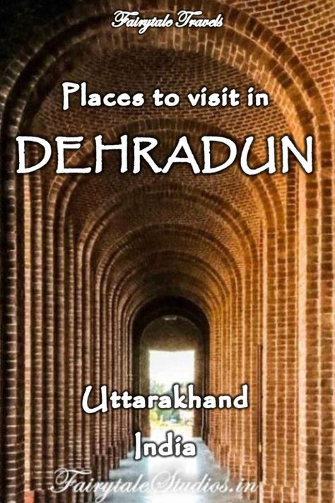 Places to visit in Dehradun | | Photography - Travel - Blog | India | Fairytale Studios | Dehradun Photography, Mumbai Travel, Cheap Places To Visit, Delhi Travel, India Travel Places, Visit Asia, Visit India, Travel Destinations Asia, One Day Trip