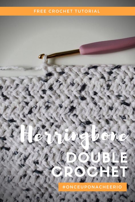 Herringbone Double Crochet Stitch Tutorial - Once Upon a Cheerio | stitch tutorial, crochet stitch, crochet tutorial, crochet, free crochet pattern, herringbone, herringbone double crochet, #onceuponacheerio Herringbone Double Crochet, Double Crochet Stitch Tutorial, Aesthetic Crochet Patterns, Double Herringbone, Crochet Stitch Tutorial, Half Double Crochet Stitch, Free Aesthetic, Crochet Throw Blanket, Herringbone Stitch