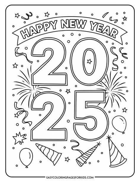 Black and white coloring page featuring "Happy New Year 2025" with festive elements like balloons, party hats, and fireworks, designed for kids' creative activities. New Year Craft Ideas 2025, Happy New Year 2024 Worksheet, 2025 Colouring Pages, New Year Sketch 2024, New Year Decorations Ideas For School, New Years Coloring Sheets For Kids, Free Printable New Years Eve Coloring Pages, Nye Coloring Page, Happy New Year 2025 Coloring Pages For Kids