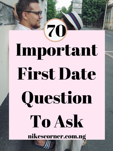 Going on your first date? here are important first date question to ask your date. #nikescorner #firstdate #dating Dating Questions Relationships, New Date Questions, Good Date Questions, This Or That Questions Dating, Date Questions Relationships, Question To Ask Before Dating, Best First Date Questions, Fun First Date Questions, Things To Ask On A First Date