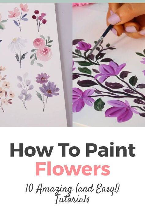 How to Paint Flowers Acrylics Step by Step the easy way, 10 great tutorials! Learn How to Paint Flowers Easy Step by Step with the Best Online Video Tutorials with Acrylic and many more techniques! They're very easy both for beginners, intermediate and advanced artists! They can inspire you to paint flowers on wood, paint flowers on fence and paint flowers on rocks. Painting Tutorial for Beginners! Easy Acrylic Painting Flowers Simple, Learn To Paint Flowers, Acrylic Painting Flowers On Canvas Easy, How Paint Flowers Acrylic, Step By Step Flower Painting Acrylic, Diy Acrylic Flower Painting, Painting Flowers Easy Acrylic, Beginner Painting Flowers, Easy To Paint Flowers Acrylic