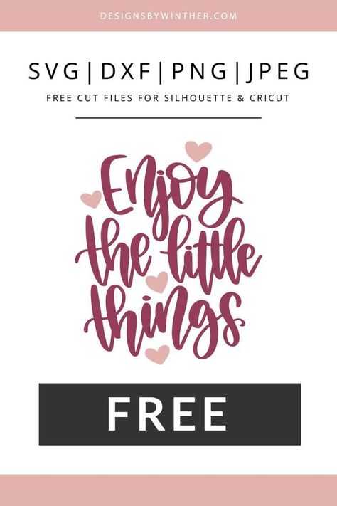 Make some super cute craft projects with this FREE enjoy the little things svg file. Free download of this vector craft file. Use for things such as home decor, signs, card making, scrap booking and other DIY craft projects you can make with your Cricut o Brother Plotter, Cuadros Diy, Valentine Svg Files, Cricut Svg Files Free, Free Silhouette Cut Files, Cute Craft, Cricut Projects Beginner, Decor Signs, Enjoy The Little Things