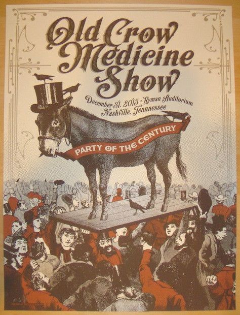 Old Crow Medicine Show - Nashville NYE Concert Poster Rock Poster Design, Crow Medicine, Old Crow Medicine Show, Old Circus, Music Help, Concert Poster, Love Posters, Rock Posters, Gig Posters