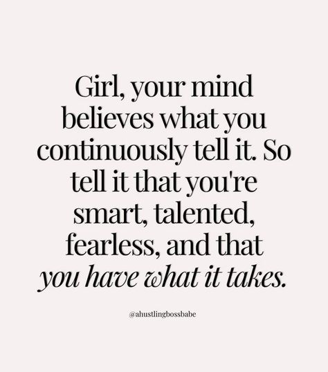 Speak to yourself with confidence: You're intelligent, skilled, fearless, and you have what it takes. 💁‍♀️ How To Be Fearless, Fearless Quotes, Be Fearless, Teen Quotes, Life Happens, What It Takes, It Takes, Beautiful Words, Positive Thinking