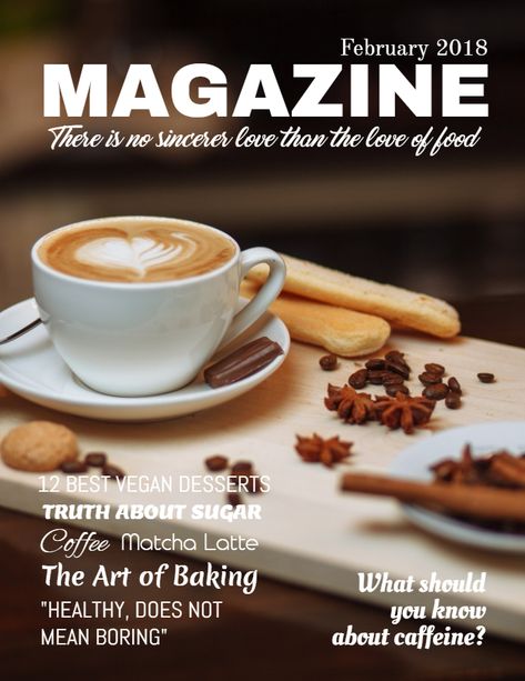 Specialty Coffee magazine cover design template. Coffee Magazine Cover, Magazine Layout Design Cover, Food Magazine Cover, Coffee Magazine, Magazines Cover, Magazine Cover Ideas, Best Vegan Desserts, Magazine Front Cover, Typography Photography