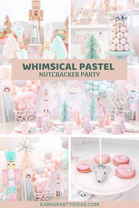 Nutcracker Themed Birthday Cake, Nutcracker Ballet Party Ideas, Pastel Winter Birthday Party, Whimsical Nutcracker Party, Whimsical Christmas Birthday Party, Whimsical Nutcracker Birthday Party, 3rd Birthday Winter Theme, Land Of Sweets Nutcracker Birthday Party, Whimsical Pastel Nutcracker Party