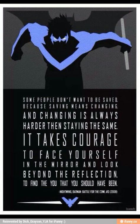 Nightwing Heroic Words of Wisdom Batman Quotes, Superhero Quotes, Comics Quote, Hero Quotes, Univers Dc, Im Batman, Tim Drake, Dc Memes, Dc Movies