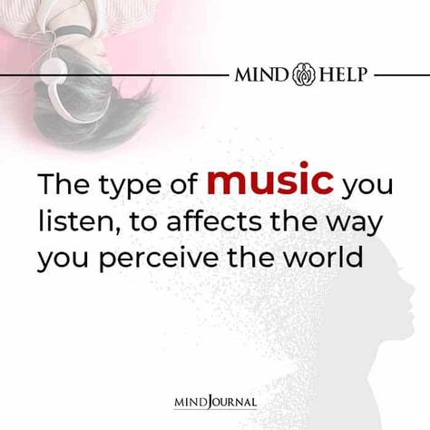 The type of music you listen, to affects the way you perceive the world. #music #facts Physiology Facts, Online Psychologist, Interesting Facts About Humans, Loss Of Motivation, Mind Journal, Physcology Facts, Wealthy Life, Forensic Psychology, Psychology Says