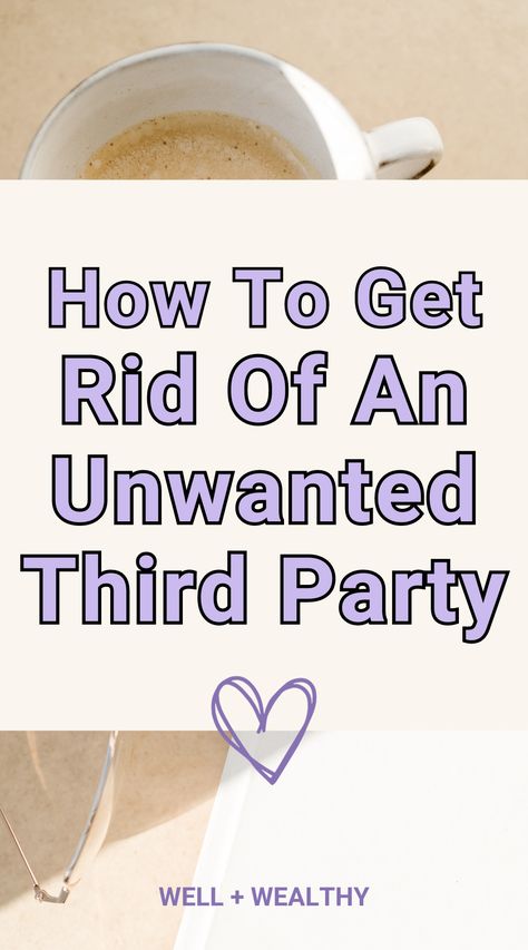 When someone tries to come between your relationship, its tough. But what if there was a way to get rid of this third wheel? What if you could disolve all of the negative energy they emit and channel it into positivity? Positive affirmations for a growth mindset can help with this! Continue reading to discover 35 powerful affirmations for getting rid of a third party, plus 3 ways to get rid of them once and for all! Here are 35 powerful affirmations to get rid of a third party: Spell To Remove Third Party, Third Party Removal Affirmations, Third Party Relationship, Quick Meditation, The Third Wheel, Switch Words, Powerful Affirmations, Third Wheel, Limiting Beliefs