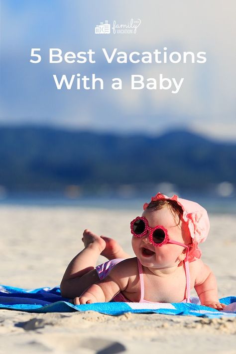 Vacation With Infant, Best Tropical Vacations, Baby Beach Tent, Baby Vacation, Traveling With A Baby, Royal Caribbean Cruise Lines, 9 Month Old Baby, 3 Month Old Baby, Best Vacation Destinations