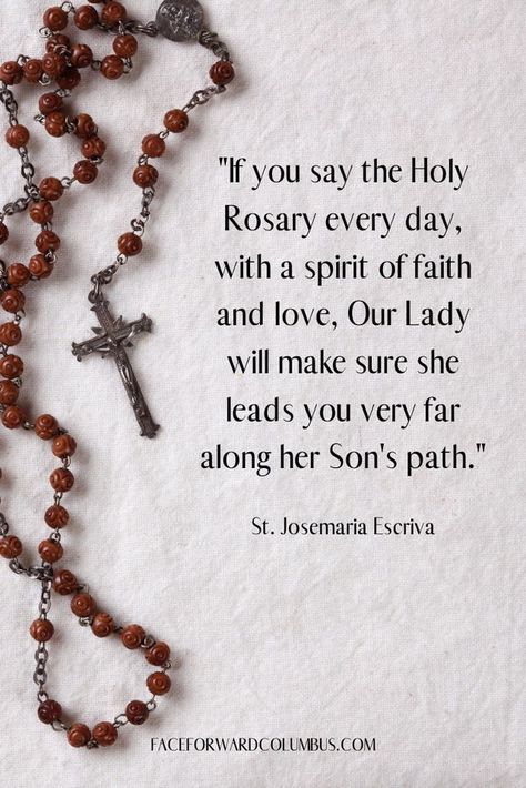 Praying The Rosary Catholic, St Josemaria Escriva, Rosary Quotes, Rosary Prayers Catholic, Catholic Beliefs, Saint Quotes Catholic, Rosary Prayer, Catholic Images, Praying The Rosary