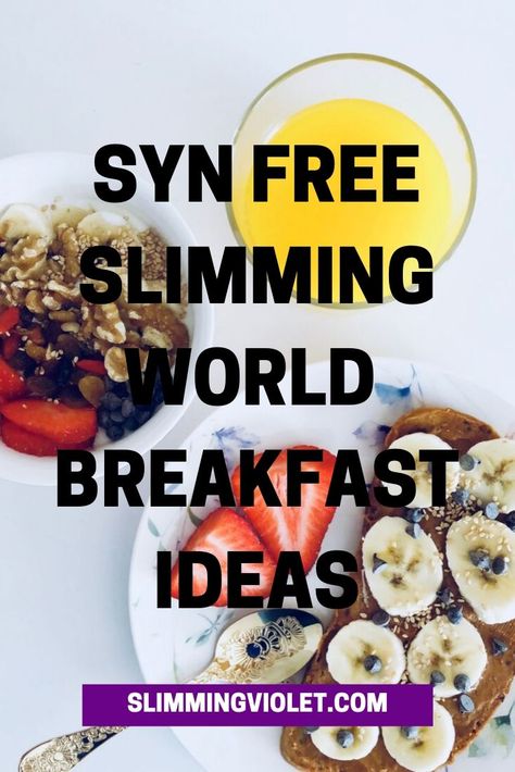 Discover the best Syn free Slimming World breakfast ideas to keep you satisfied until lunch time. Slimmingworld Breakfast Ideas, Slimmingworld Breakfast Recipes Uk, Slimmingworld Syn Free Snacks, Slimmingworld Recipes Syn Free, Slimmingworld Recipes Uk Syn Free, Syn Free Meals, Syn Free Desserts, Syn Free Snacks, Syn Free Breakfast