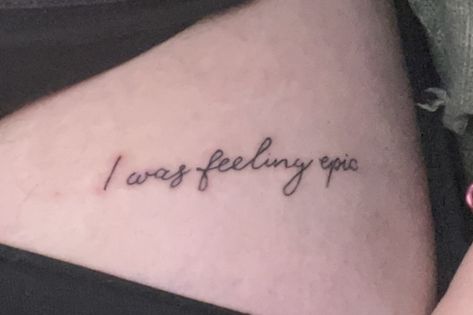 Vampire Diaries Inspired Tattoos, I Was Feeling Epic Tattoo, Vampire Diaries Tattoo, I Was Feeling Epic, Ink Therapy, Epic Tattoo, Vampire Diaries Quotes, Mini Tattoos, A Tattoo