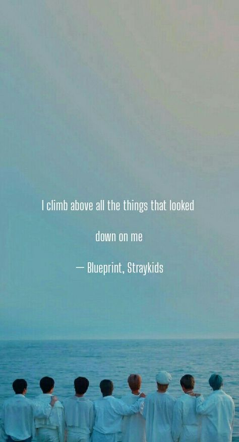 #Straykids #Lyrics #Blueprint Skz Meaningful Lyrics, Straykids Quotes Lyrics, Straykids Lyrics Wallpaper, Kpop Meaningful Lyrics, Skz Quotes Lyrics, Blueprint Quotes, Straykids Lyrics, Kpop Doodles, Straykids Wallpapers