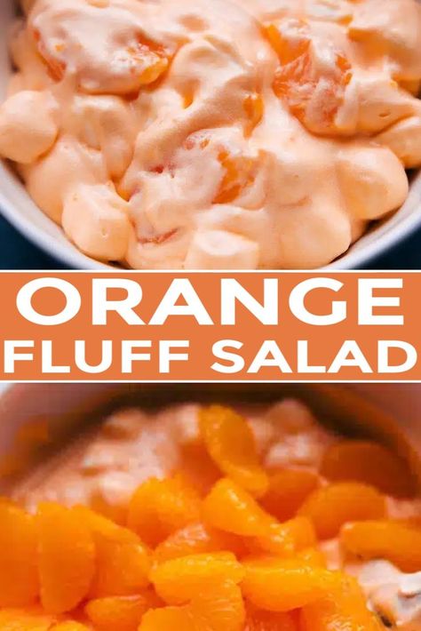 Vanilla Pudding Whipped Cream, Orange Fluff Salad, Orange Fruit Salad, Pudding Whipped Cream, Orange Recipes Dessert, Orange Jello Salads, Congealed Salad, Fluff Salad Recipes, Orange Fluff