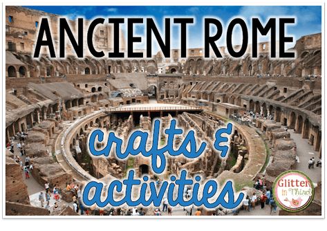 Crafts & Activities for Ancient Rome - Glitter in Third Ancient Rome Lessons, Ancient Rome Kids, Ancient Rome Activity, Ancient Rome Projects, Rome Activities, Ancient Rome History, 6th Grade Social Studies, Social Studies Activities, History Activities