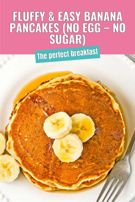 These Easy Banana Pancakes, made with no eggs or sugar, are light, fluffy, and delicious! Quick to make with simple ingredients and perfect for meal prep. With a couple of swaps, they can be made dairy-free, too (read the content post for details). Banana Pancakes Recipe No Egg, Banana Pancake Without Egg, Banana Pancakes No Egg, No Egg Breakfast Ideas, Banana Pancakes Without Eggs, 3 Ingredient Banana Pancakes, Eggless Banana Pancakes, Pancake Recipe Without Eggs, Breakfast Ideas Without Eggs