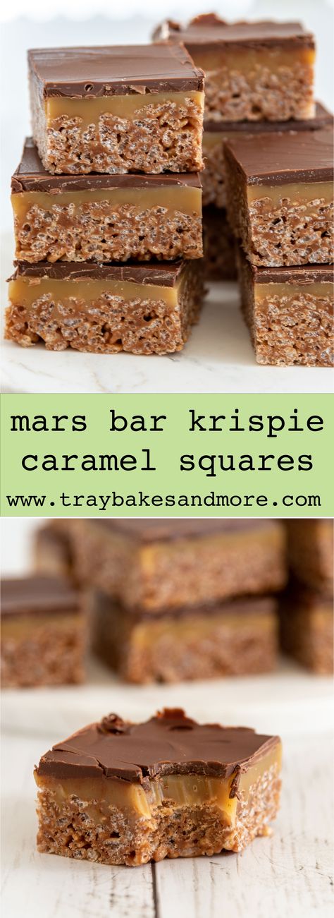 A Mars Bar Rice Krispie treat (or Milky Way, if you're in the US) topped with caramel and chocolate. An easy, no-bake traybake Mars Rice Krispie Squares, Mars Bar Cake, Caramel Bars Recipe, Caramel Squares, Mars Bars, Bar Cake, Millionaire Shortbread, Caramel Slice, Mars Bar