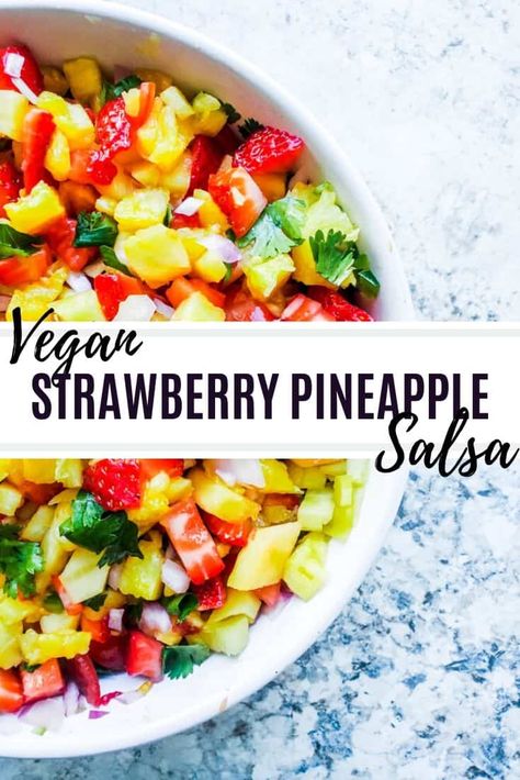 This vegan Strawberry Pineapple Salsa recipe is super healthy, fast and required no cooking! This fresh appetizer is the best for summer BBQ's, holidays, 4th of July, Labor Day or just a gathering with friends and family. Vegan Salsa Recipe, Nachos Video, Strawberry Pineapple Salsa, Summer Appetizer Recipes, Fruit Salsa Recipe, Fresh Appetizers, Pineapple Salsa Recipe, Easy Salsa Recipe, Mango Avocado Salsa