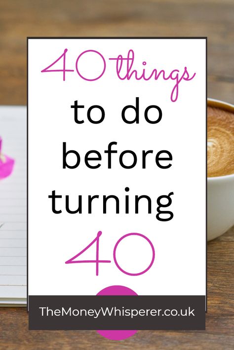 40 Thing To Do Before Turning 40 - a bucket list of ideas of things to do before the big 4-0. #40things #bucketlist 40 For 40 Birthday, Things To Do In Your 40s, 40 Things Before 40, 35 Before 35 Bucket Lists, 40 Year Old Bucket List, 40 Before 40 List, 30s Bucket List, Goals Before Turning 40, Things To Do Before Turning 40