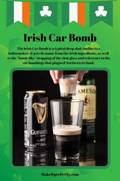 A fun drink to have on hand for your St. Patrick's Day celebration.The Irish Car Bomb is a typical drop shot similar to a boilermaker. It gets its name from the Irish ingredients, as well as the "bomb-like" dropping of the shot glass and reference to the car bombings that plagued Northern Ireland. Due to the latter some bartenders may take offense and refuse to serve this particular drop shot. Perfect Drink Scale and App. Makeitperfectly.com Car Bomb Drink, Irish Car Bomb Drink, Bomb Shots, Irish Car Bomb, Irish Car, Irish Drinks, Fun Drinks Alcohol, Boilermaker, Black Stuff