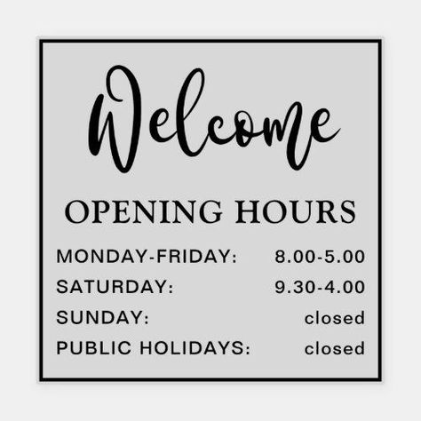 Square, opening hours window cling featuring the text “welcome” in an elegant calligraphy script font and your opening hours. Black text on a transparent background. Matte white or glossy transparent vinyl; please note that white ink is not printed on either substrate Removable, low-tack adhesive leaves no sticky residue Fade-proof, water-proof and scratch-resistant 100% satisfaction guarantee Opening Hours Sign, Door Window Treatments, Bloxburg Decals Codes, Elegant Calligraphy, Kitchen Window Treatments, Window Cling, Car Window Decals, Calligraphy Script, Business Stickers